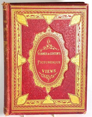 Lot 150 - Miller (Thomas) Turner and Girtin's Picturesque Views of English, Scotch & Welsh Scenery ..,...