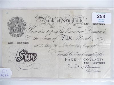 Lot 253 - White £5 Beale, London May 26 1952, X89 097839, vertical and horizontal creases otherwise VF