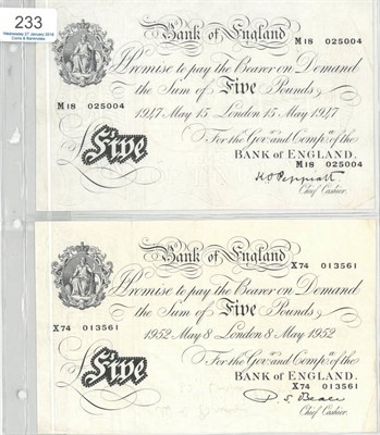 Lot 233 - 2 x BofE White £5: Peppiatt London 15 May 1947 & Beale London 8 May 1952 faint name &...