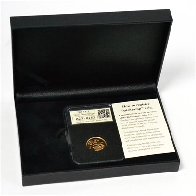 Lot 197 - Sovereign 2013, bullion type, slabbed by 'Datestamp' BU