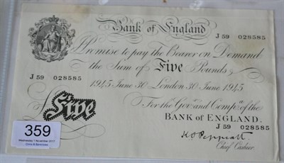 Lot 359 - Bank of England White £5: Peppiatt, London June 30 1945, J59; minor handling marks & light...