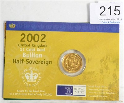 Lot 215 - 2 x Half Sovereigns 2001 & 2002 (Shield of Arms rev), both bullion type; individually...