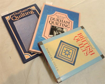 Lot 35 - Three Quilting Reference Books, Durham Quilting by B Marchbank; Traditional British Quilts by D...