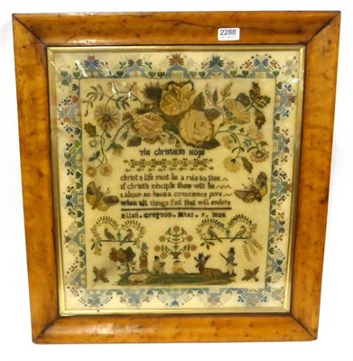 Lot 2288 - Sampler Worked by Ellen Gregson, Aged 9 1828, with central verse 'The Christian's Hope', using...