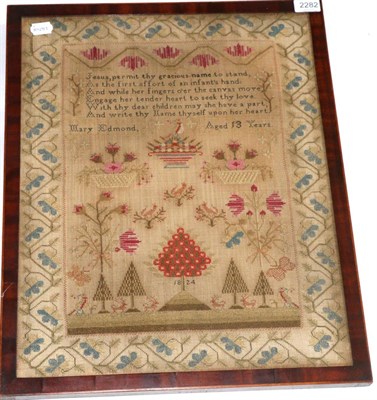 Lot 2282 - A Decorative Sampler Worked by Mary Edmond, Age 13 Years, 1824, with religious verse, followed...