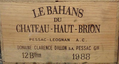 Lot 1043A - Chateau Bahans Haut Brion 1988, Pessac Leognan, owc (twelve bottles)