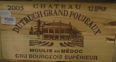 Lot 1025 - Chateau Dutruch Grand Poujeaux 2005, Moulis-en-Medoc, owc (twelve bottles)