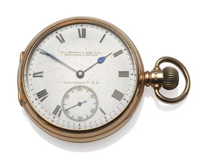 Lot 1214 - A 9ct Gold Open Faced Keyless Pocket Watch, signed Waltham, retailed by H L Brown & Son Ltd,...