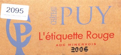 Lot 2095 - Chateau Puy L'etiquette Rouge 2006, Minervois, half case (x2) (twelve bottles)