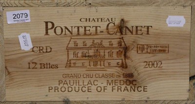 Lot 2079 - Chateau Pontet Canet 2002, Pauillac,  owc (twelve bottles)