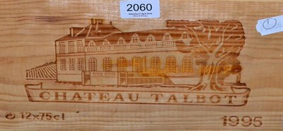 Lot 2060 - Chateau Talbot 1995, St Julien, owc (twelve bottles)