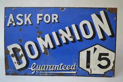 Lot 2007 - A Blue Enamel Advertising Sign, ASK FOR DOMINION Guaranteed 1'5, 76cm by 121cm   Buyer's premium of