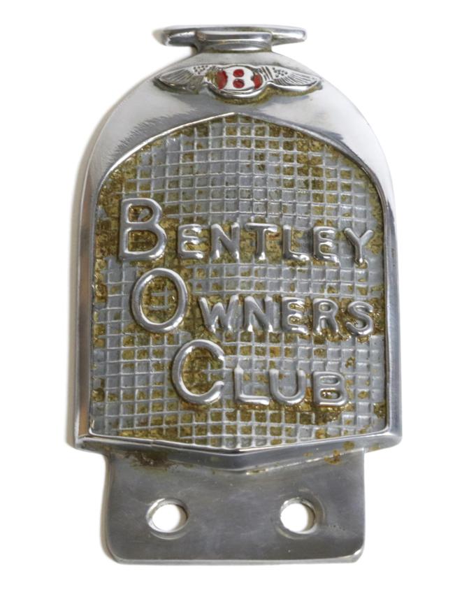 Lot 39 - A Rare Bentley Owners Club Full Members Moto Badge, original pre-war plating on bronze base...