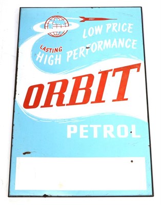 Lot 198 - An Orbit Petrol Single-Sided Enamel Advertising Sign, Orbit Petrol Low Price Lasting High...