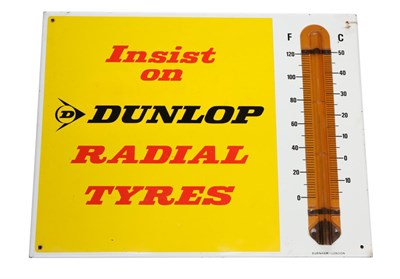 Lot 208 - A Dunlop Single-Sided Enamel Advertising Sign/Thermometer, Insist on Dunlop Radial Tyres painted on
