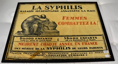 Lot 1176 - French health information poster 'La Syphilis' Maladie Hereditaire Assassine La Race - Femme...