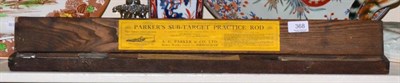 Lot 368 - Parker's Sub-Target practice rod