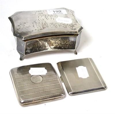 Lot 192 - A silver jewellery box together with two silver cigarette cases