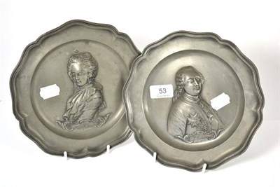 Lot 53 - A pair pewter plates embossed with busts of Ludwig XVI and Marie Antoinette, each bares touch...