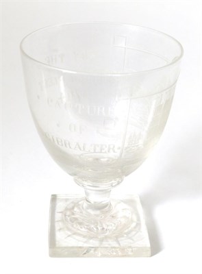 Lot 139 - A Naval Interest Glass Rummer, circa 1804, engraved with men o'war and inscribed CAPTURE OF...