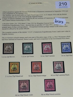 Lot 210 - Camerouns Expeditionary Force. A two page, well presented collection with a mint range to 8d on...