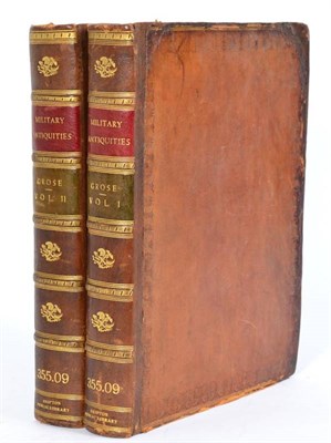 Lot 31 - Grose, Francis Military Antiquities. I. Stockdale, 1812. 4to (2 vols). Full calf, sometime rebacked