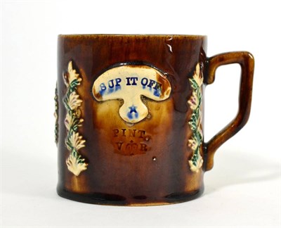 Lot 62 - A Measham Bargeware Pint Tavern Mug, late 19th century, of cylindrical form, inscribed SUP IT...