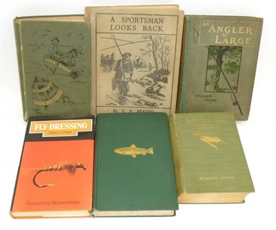 Lot 153 - Six Fishing Books - Duffers Luck 1924, A Fly Fishers Reflections 1860-1930, Letters to Young...