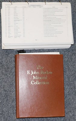 Lot 3248 - Two complete printed catalogues of the F.John Barlow Mineral collection, together with a copy...