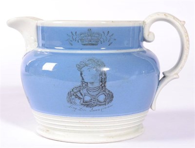 Lot 212 - A Pearlware Queen Caroline Jug, circa 1820, printed with a bust portrait wearing a mantilla on...