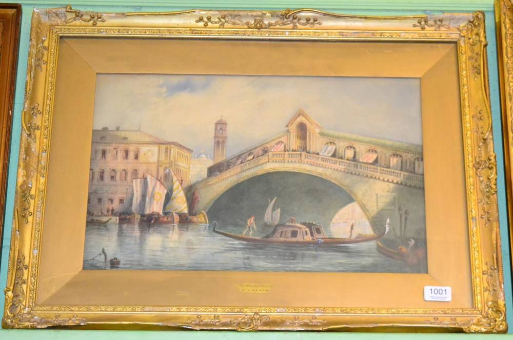 Lot 1001 - C J Keats (19th/20th century) ''The Riallo, Venice'', signed, watercolour
