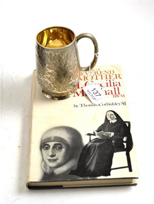 Lot 137 - A silver christening cup engraved ";Cecilia"; and a book relating to Cecilia Marshall