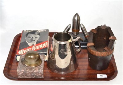 Lot 93 - Copy of Mein Kampf, shell cast ashtray, bullets on plinth and tankard