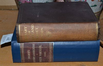 Lot 361 - Atkinson (J.C.), A Glossary of the Cleveland Dialect, 1868, cloth; Bulmer's History, Topography and