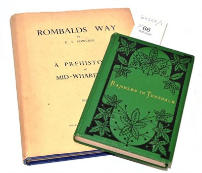 Lot 66 - Rambles in Teesdale, 1877, plates as called for, original cloth; Cowling (E.T.), Rombalds Way,...