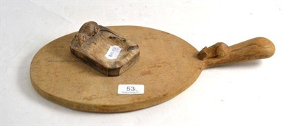 Lot 53 - A Robert 'Mouseman' Thompson cheese board (mouse on handle) and an ashtray
