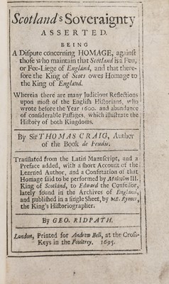 Lot 163 - Craig (Sir Thomas). Scotland's Soveraignty Asserted, 1st edition, 1695, & 7 others