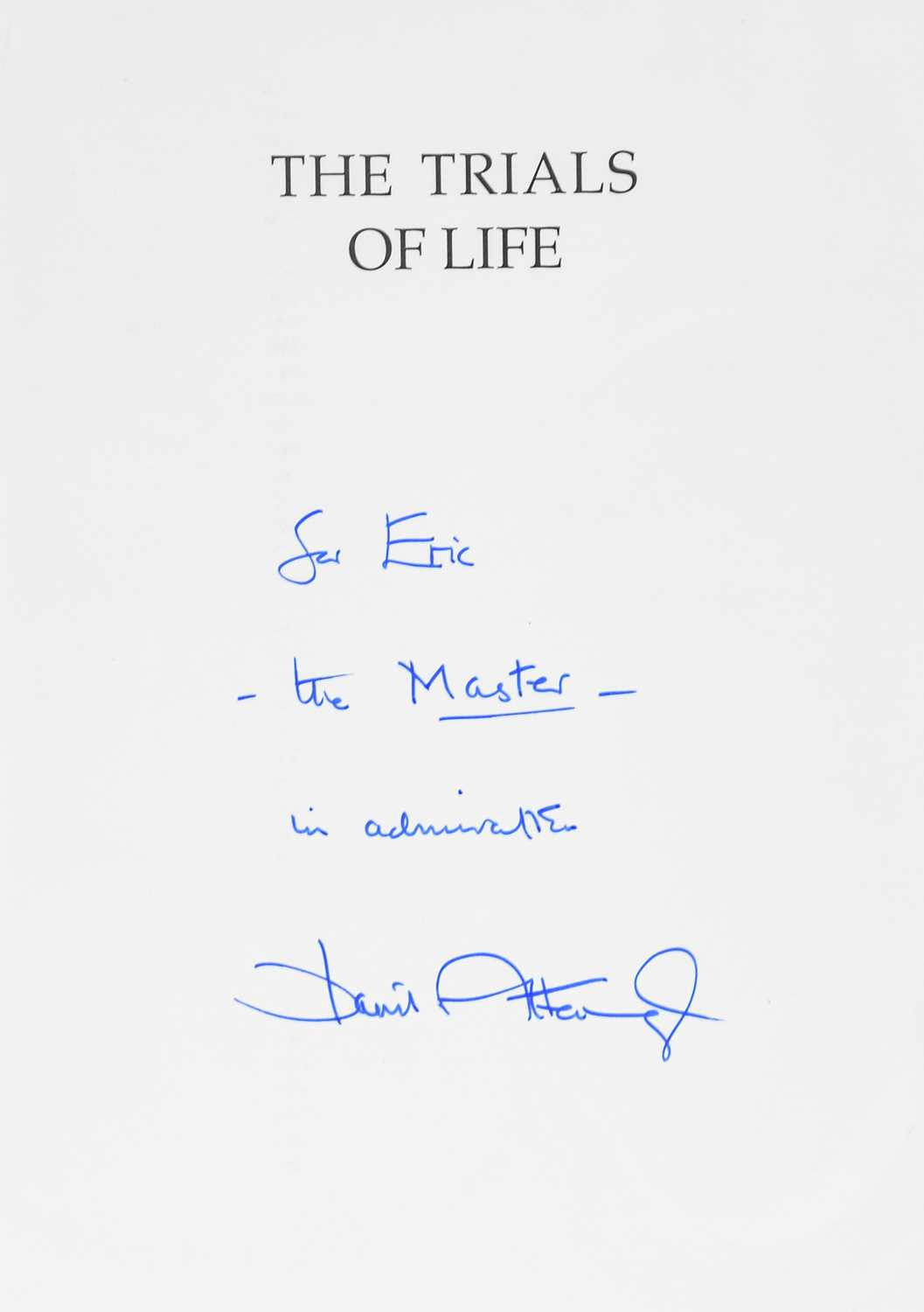 Lot 42 - Attenborough (David). The Trials of Life, 1990, inscribed to Eric Hosking, & 13 other works