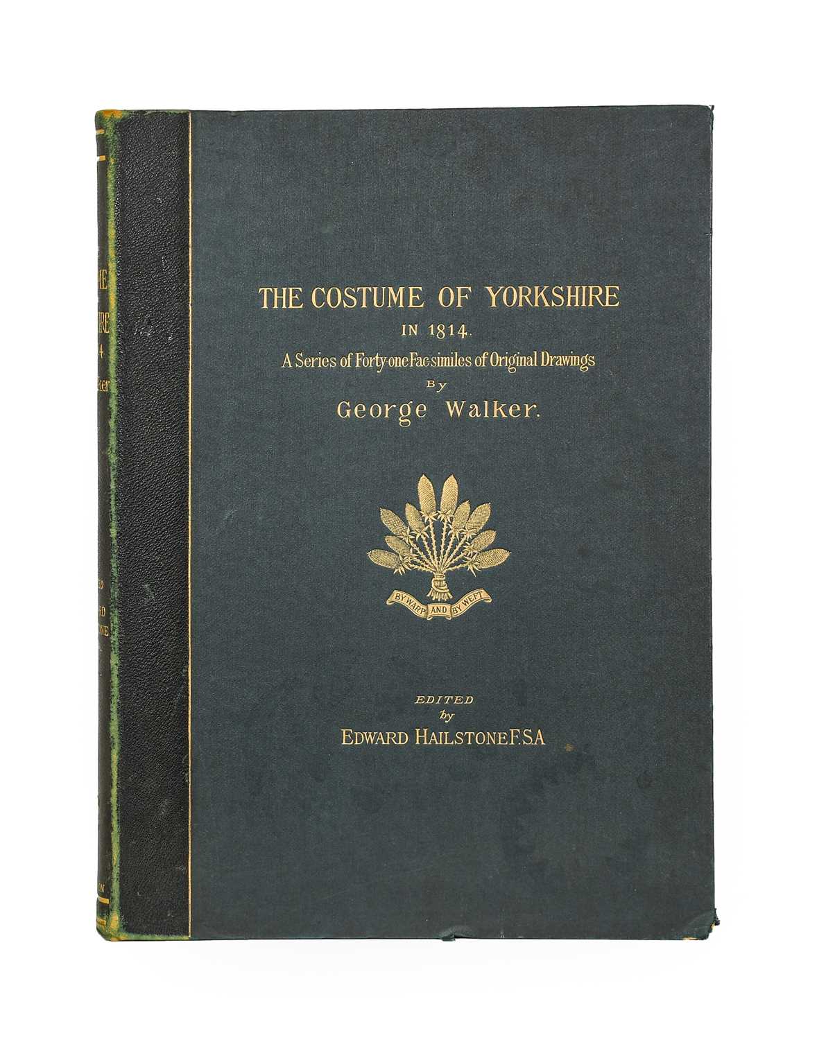 Lot 33 - Walker (George). The Costume of Yorkshire, 2nd edition, 1885, one of 500 copies