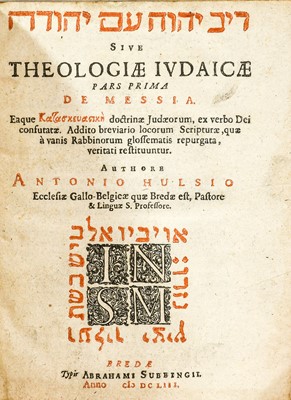 Lot 174 - Hebraica & Judaica. Theologiae Judaicae, authore Antonio Hulsio, 1653, & others