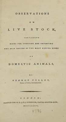Lot 41 - CULLEY (George) Observations on Live Stock,...