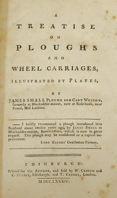Lot 144 - SMALL (James) A Treatise on Ploughs and Wheel...