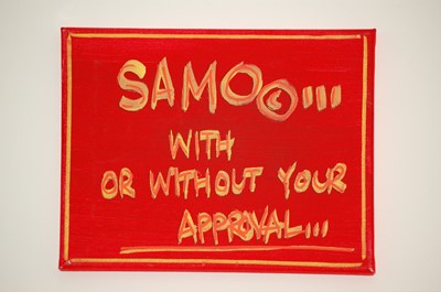 Lot 18 - SAMO© (Al Diaz) (b.1959) "SAMO© With or...