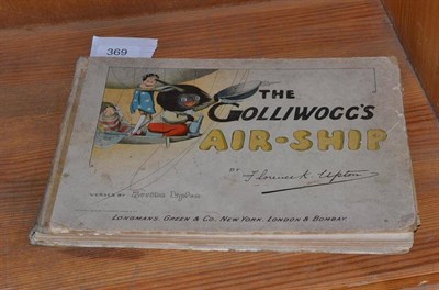 Lot 369 - Upton (Florence K and Burtha), 'The Golliwogg's Airship'