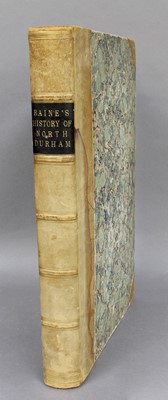 Lot 357 - Raine (James) The History and Antiquities of...