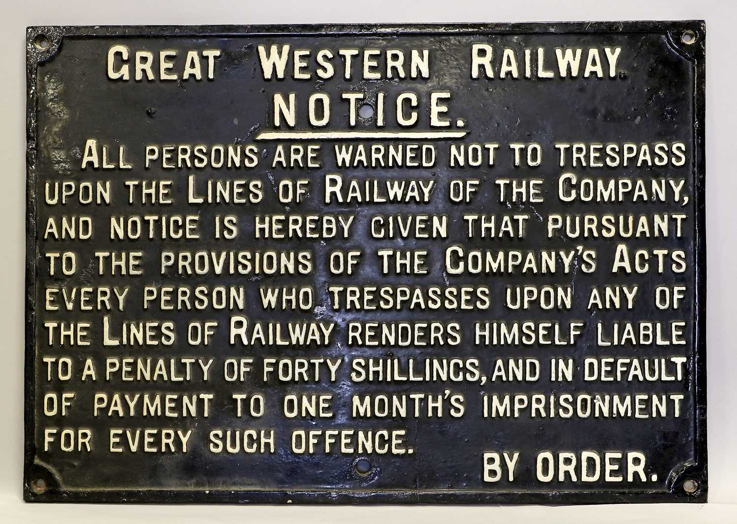 Lot 619 - Great Western Railway Cast Iron Trespass Sign