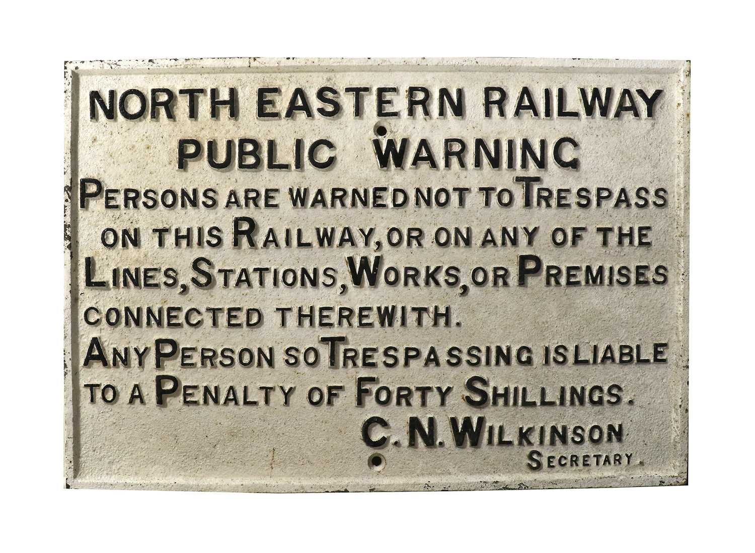 Lot 620 - North Eastern Railway Cast Iron Trespass Notice