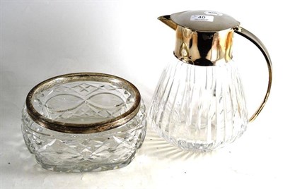 Lot 40 - Glass lemonade jug with plated mounts and cut glass bowl with silver mount (2)