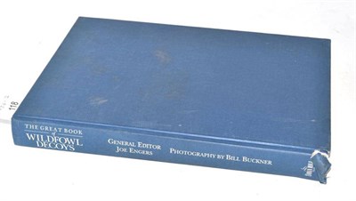 Lot 118 - Engers (Joe), The Great Book of Wildfowl Decoys, 2000, folio, original boards (lower spine worn)