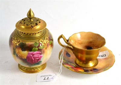Lot 77 - Royal Worcester fruit painted cup and saucer and rose painted pot pourri